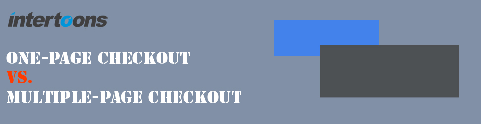 One-Page Checkout vs. Multiple-page Checkout