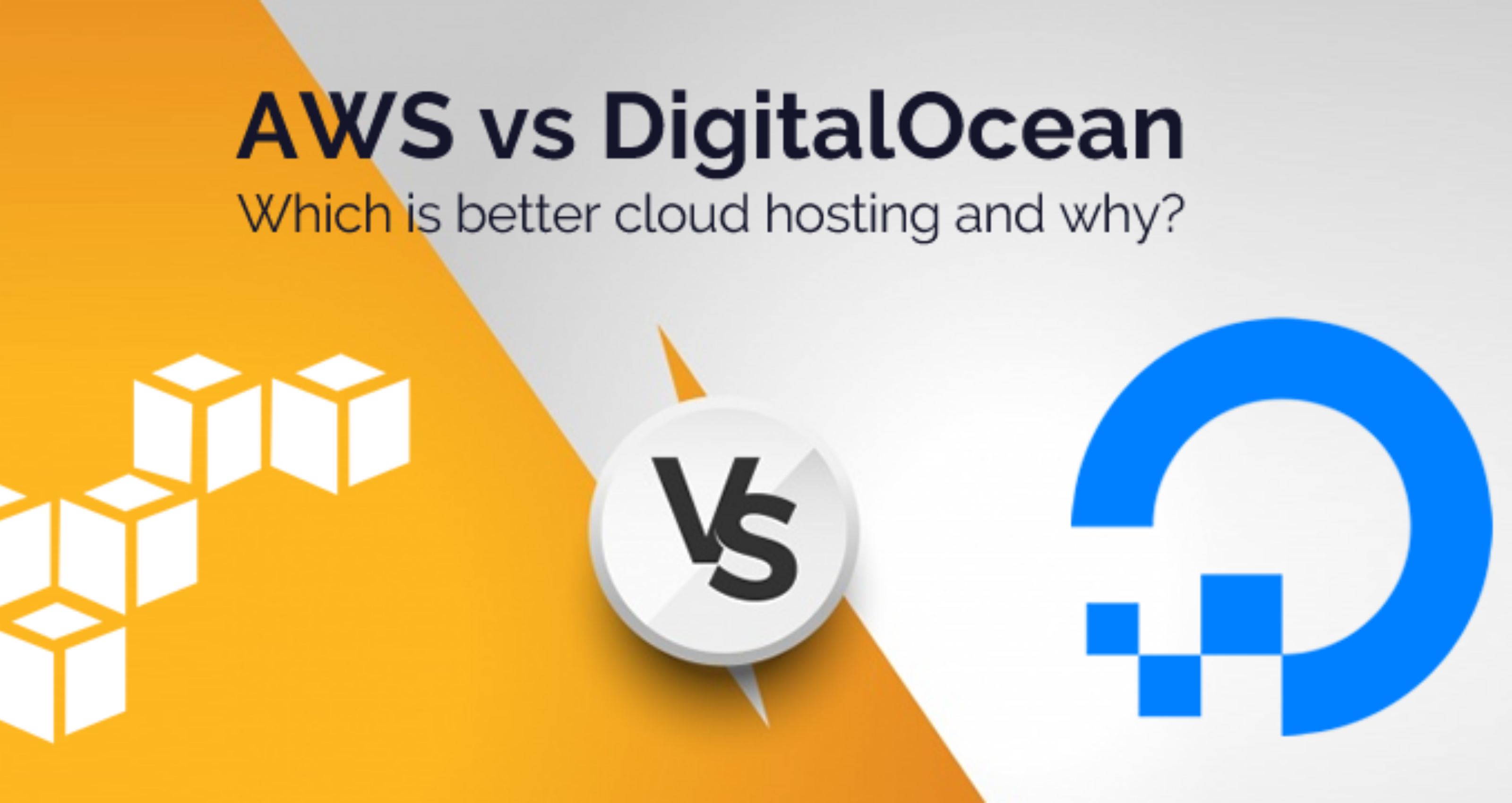 Which Cloud Server is Better? DigitalOcean vs AWS