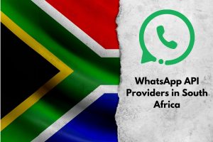 WhatsApp API Providers in South Africa